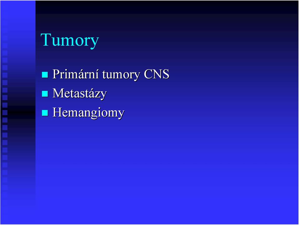 tumory CNS