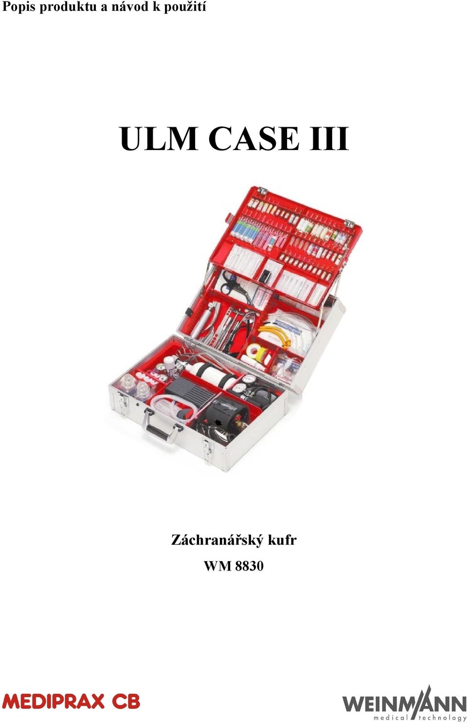 ULM CASE III