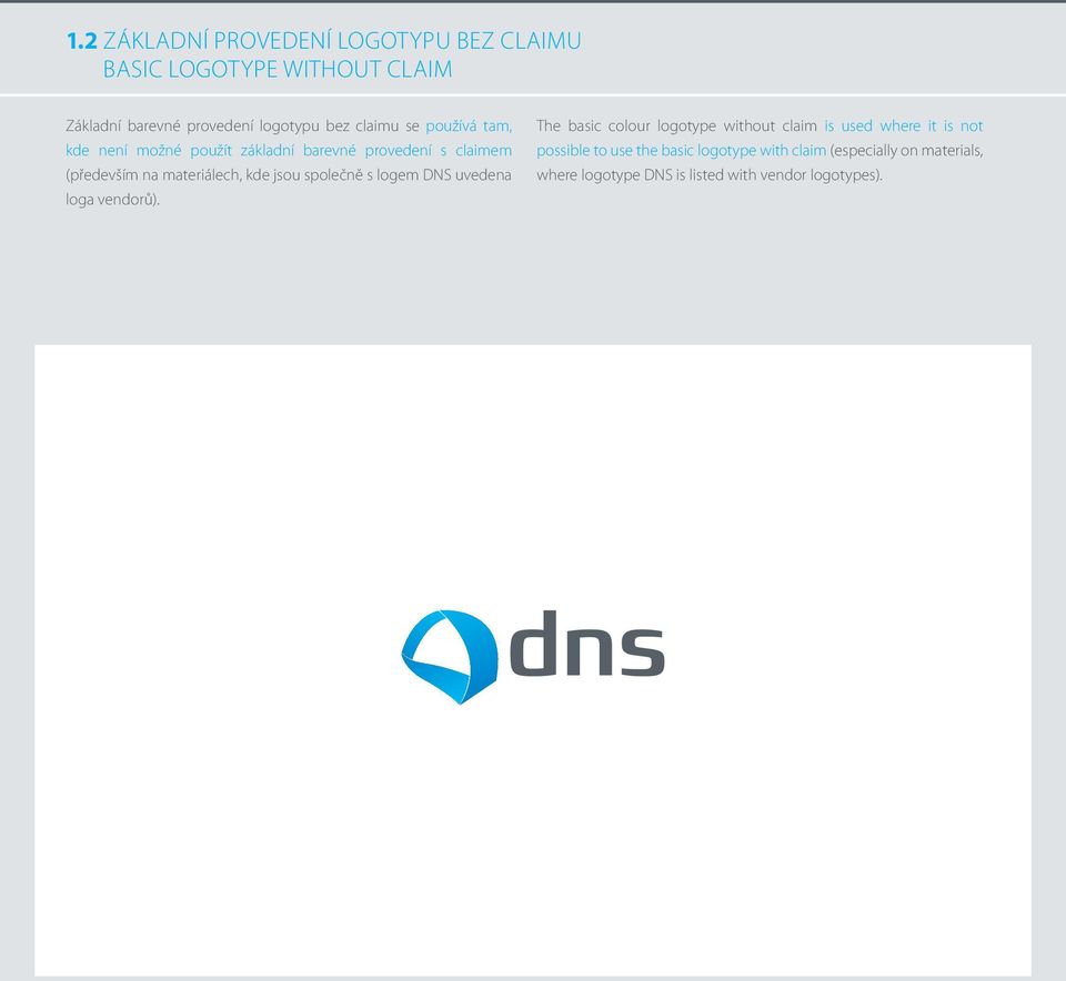 jsou společně s logem DNS uvedena loga vendorů).