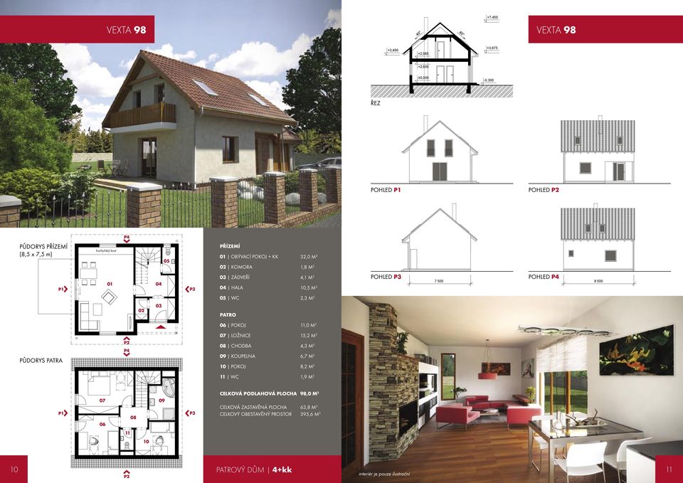 PATRO 06 POKOJ 11,0 M 2 07 LOŽNICE 15,2 M 2 08 CHODBA 4,3 M 2 PŮDORYS PATRA 09 KOUPELNA 10 POKOJ 11