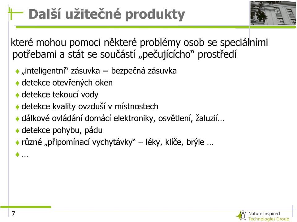 otevřených oken detekce tekoucí vody detekce kvality ovzduší v místnostech dálkové ovládání