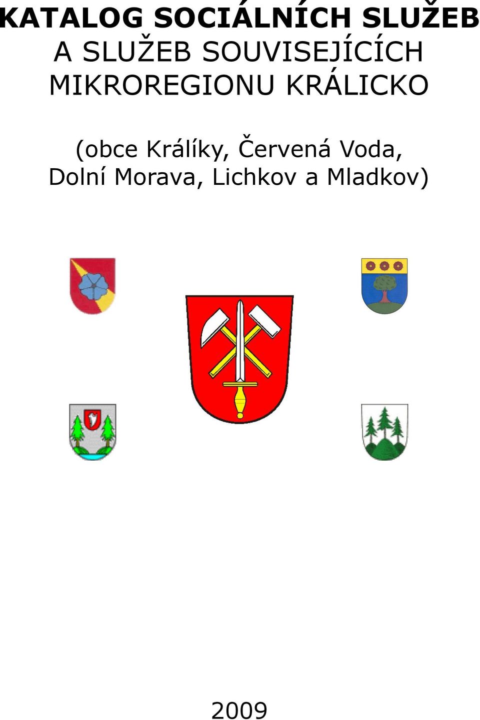 KRÁLICKO (obce Králíky, Červená