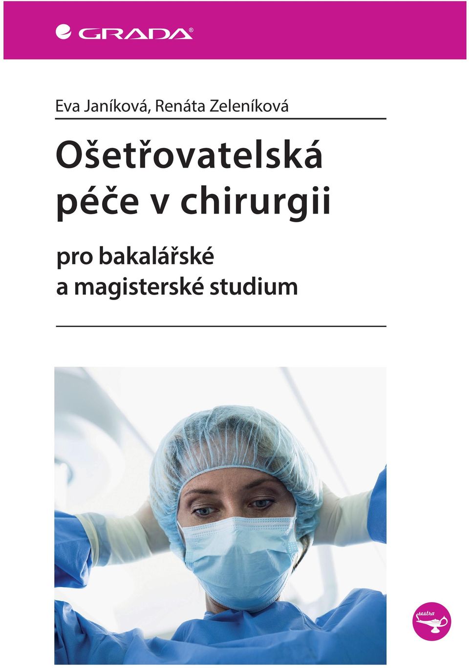 Ošetřovatelská péče v