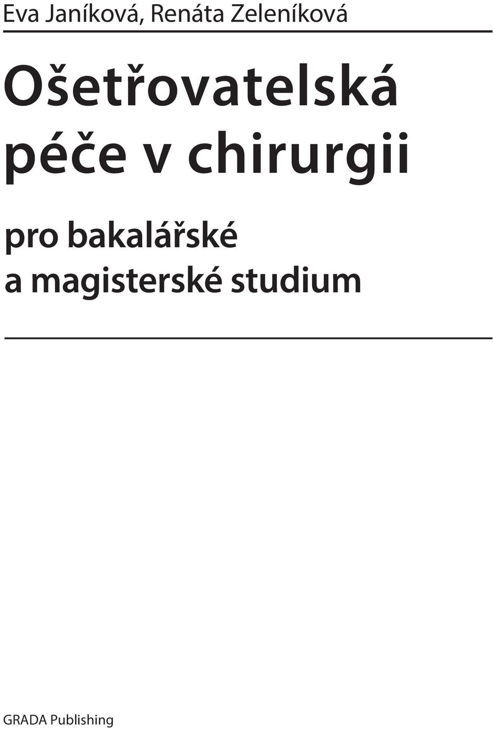 péče v chirurgii pro