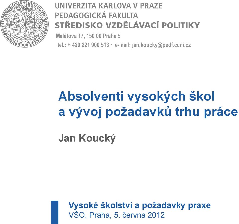 cz Absolventi vysokých škol a vývoj požadavků trhu