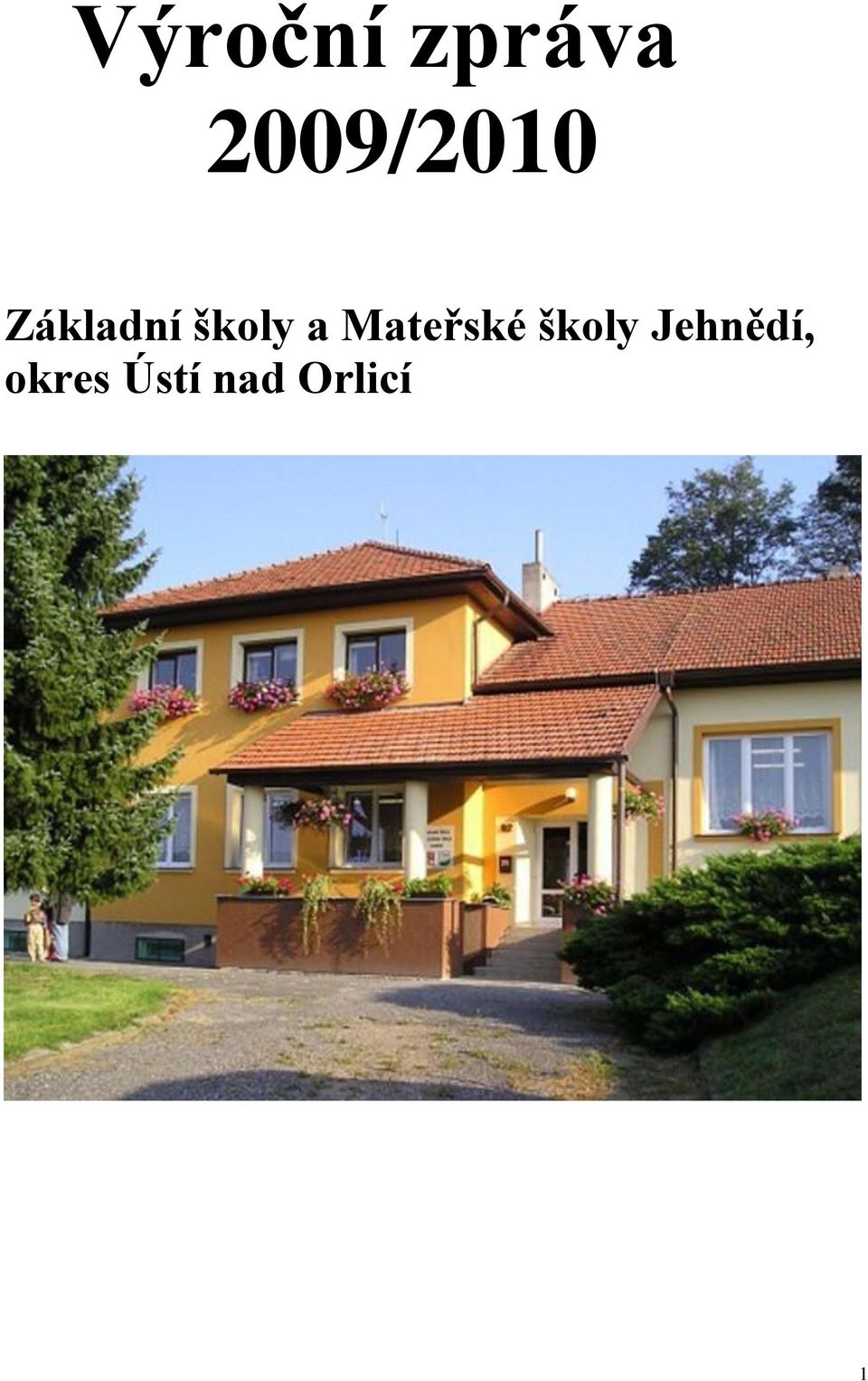 školy a Mateřské školy