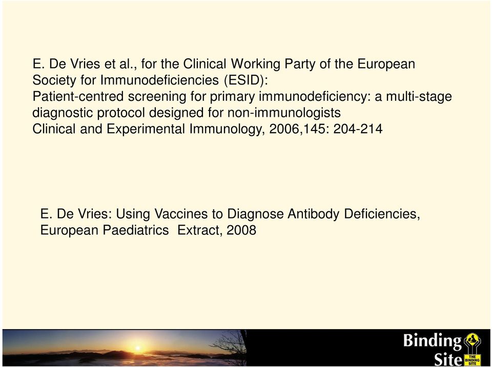 Patient-centred screening for primary immunodeficiency: a multi-stage diagnostic protocol