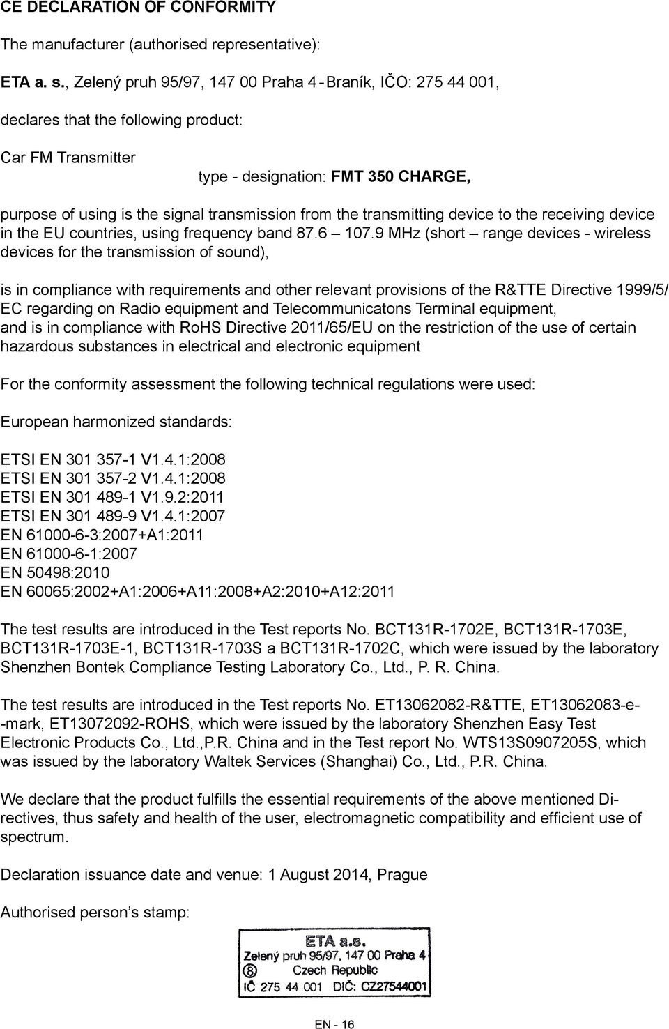 from the transmitting device to the receiving device in the EU countries, using frequency band 87.6 107.