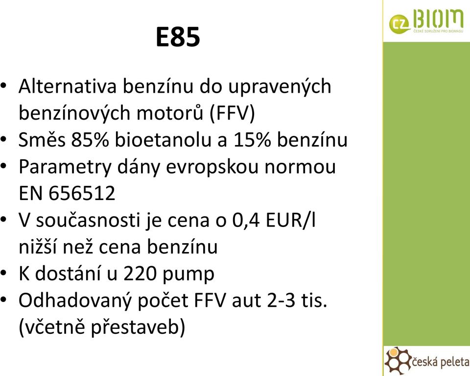 656512 V současnosti je cena o 0,4 EUR/l nižší než cena benzínu K