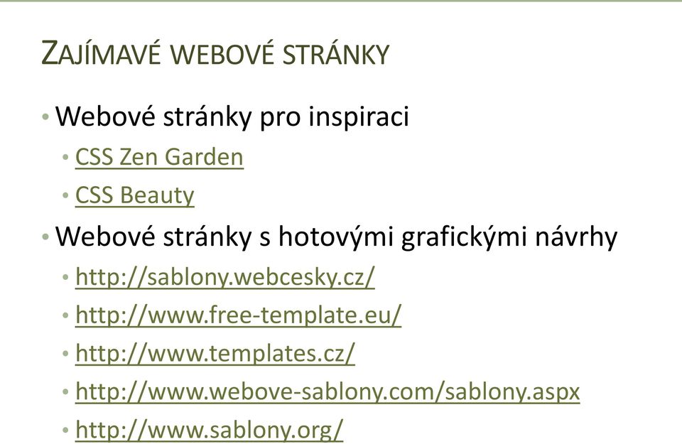 http://sablony.webcesky.cz/ http://www.free-template.eu/ http://www.