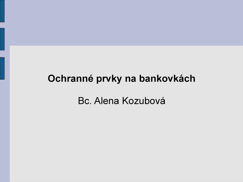 bankovkách