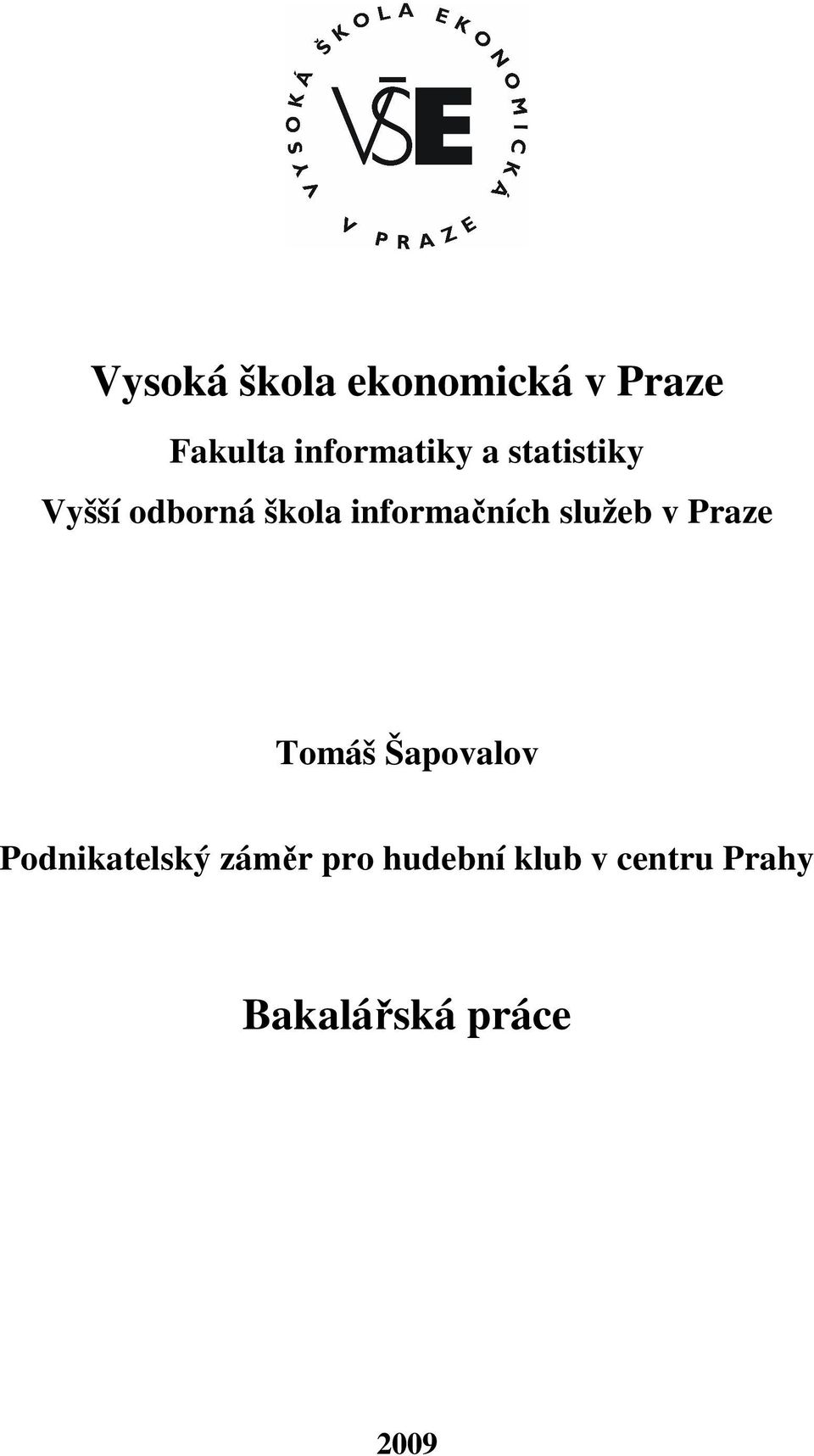 informačních služeb v Praze Tomáš Šapovalov