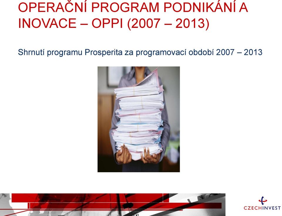 programu Prosperita za