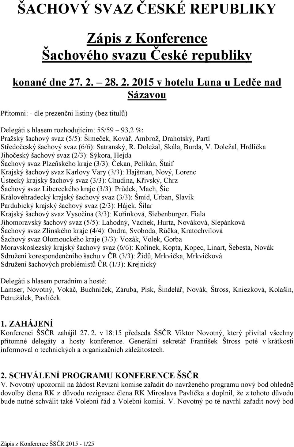 ŠACHOVÝ SVAZ ČESKÉ REPUBLIKY. Zápis z Konference Šachového svazu České  republiky - PDF Free Download