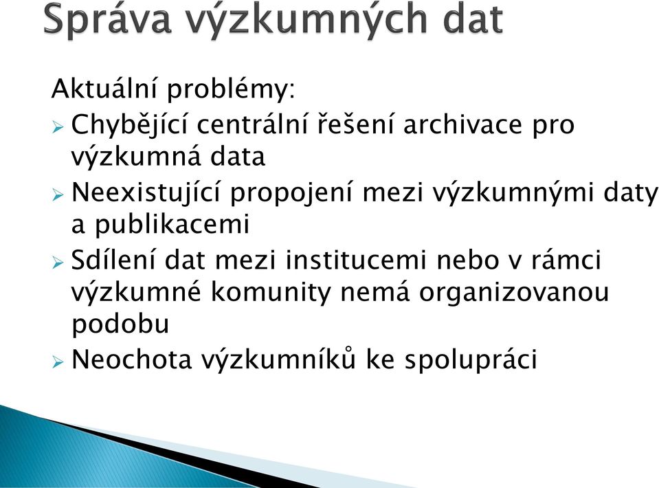 publikacemi Sdílení dat mezi institucemi nebo v rámci výzkumné