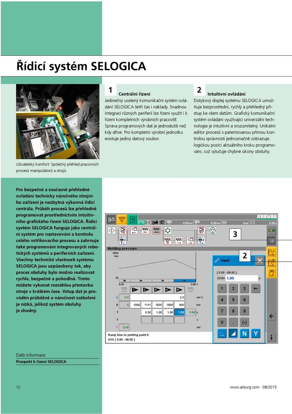 Správa programových dat je jednodušší než kdy dříve: Pro kompletní výrobní jednotku existuje jediný datový soubor.