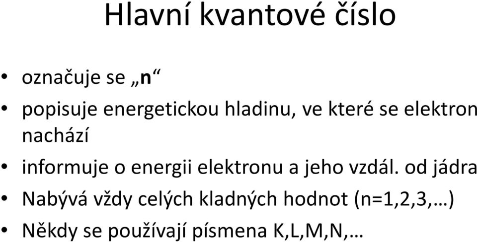 elektronu a jeho vzdál.