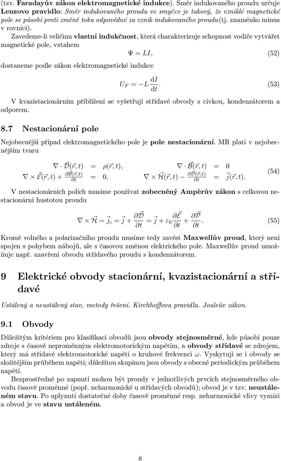 znaménko minus v rovnici).