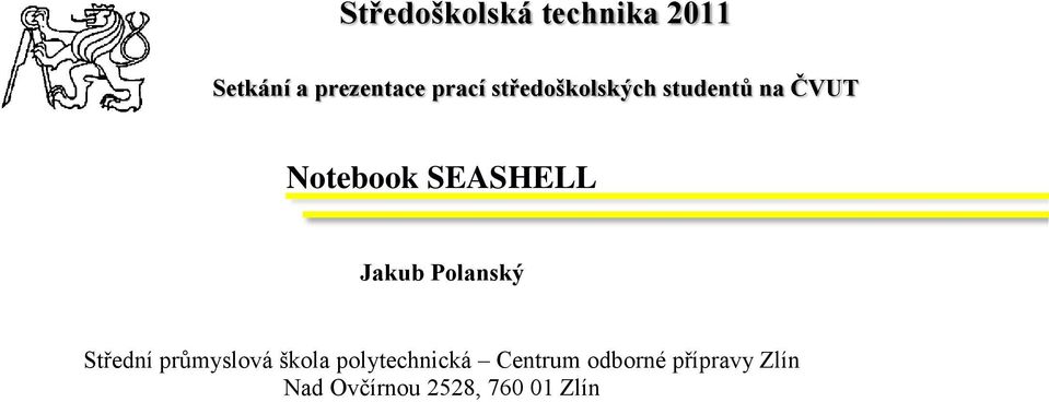 Jakub Polanský Střední průmyslová škola polytechnická