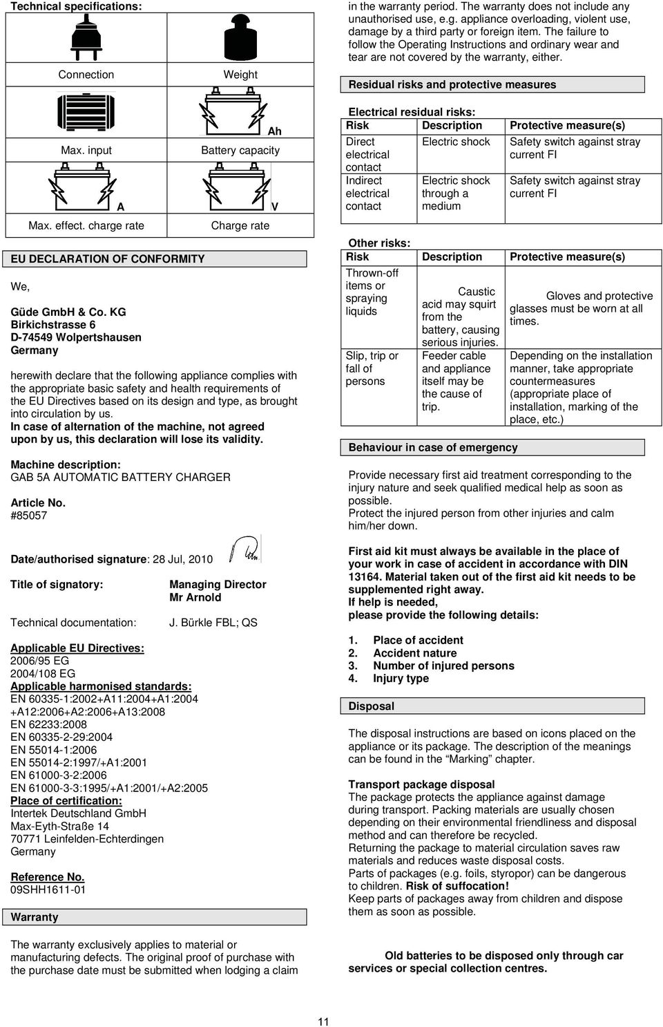 charge rate EU DECLARATION OF CONFORMITY We, Güde GmbH & Co.