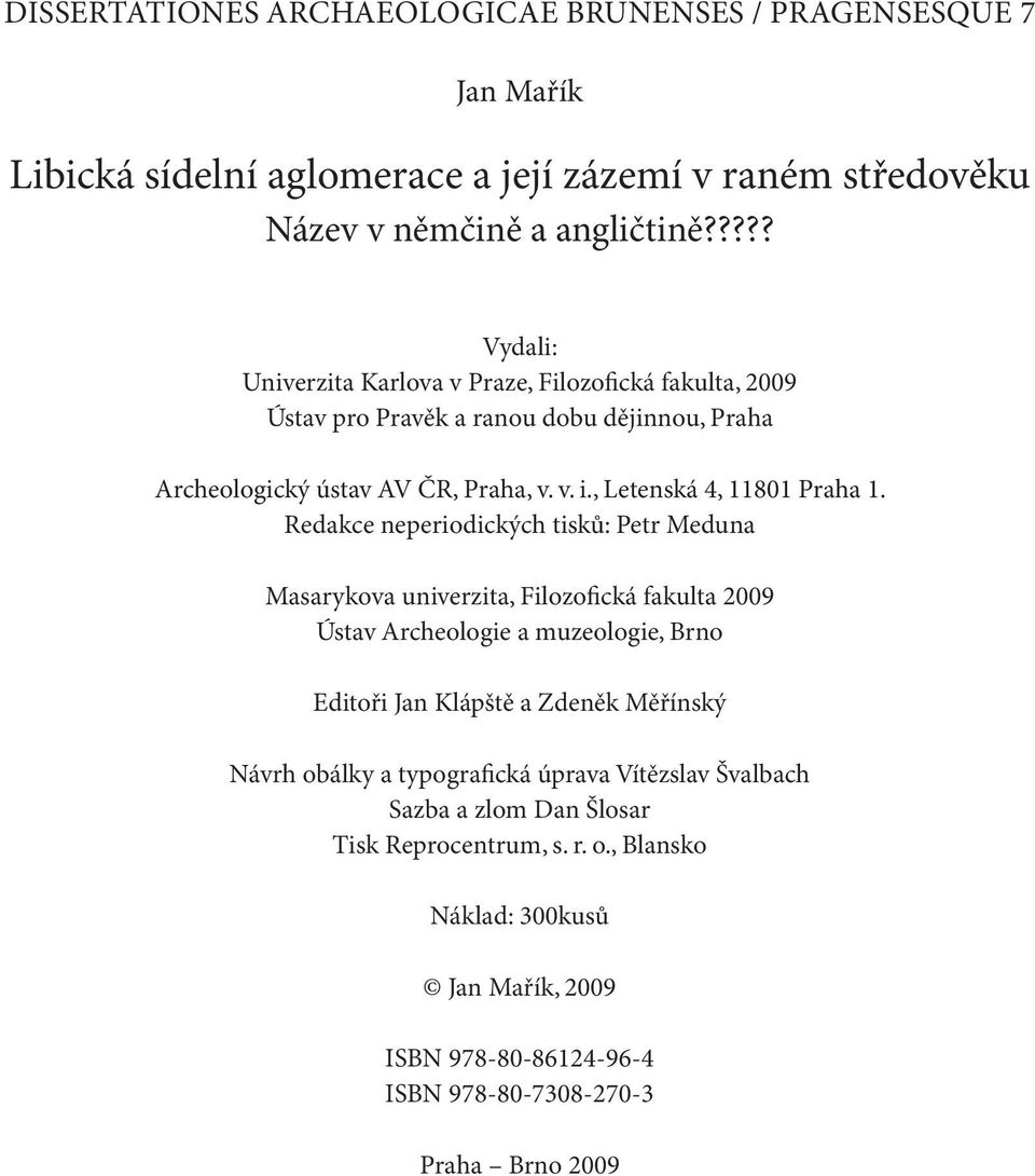 , Letenská 4, 11801 Praha 1.