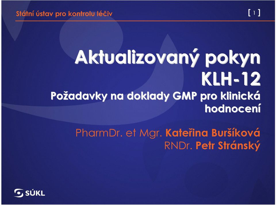 doklady GMP pro klinická hodnocení