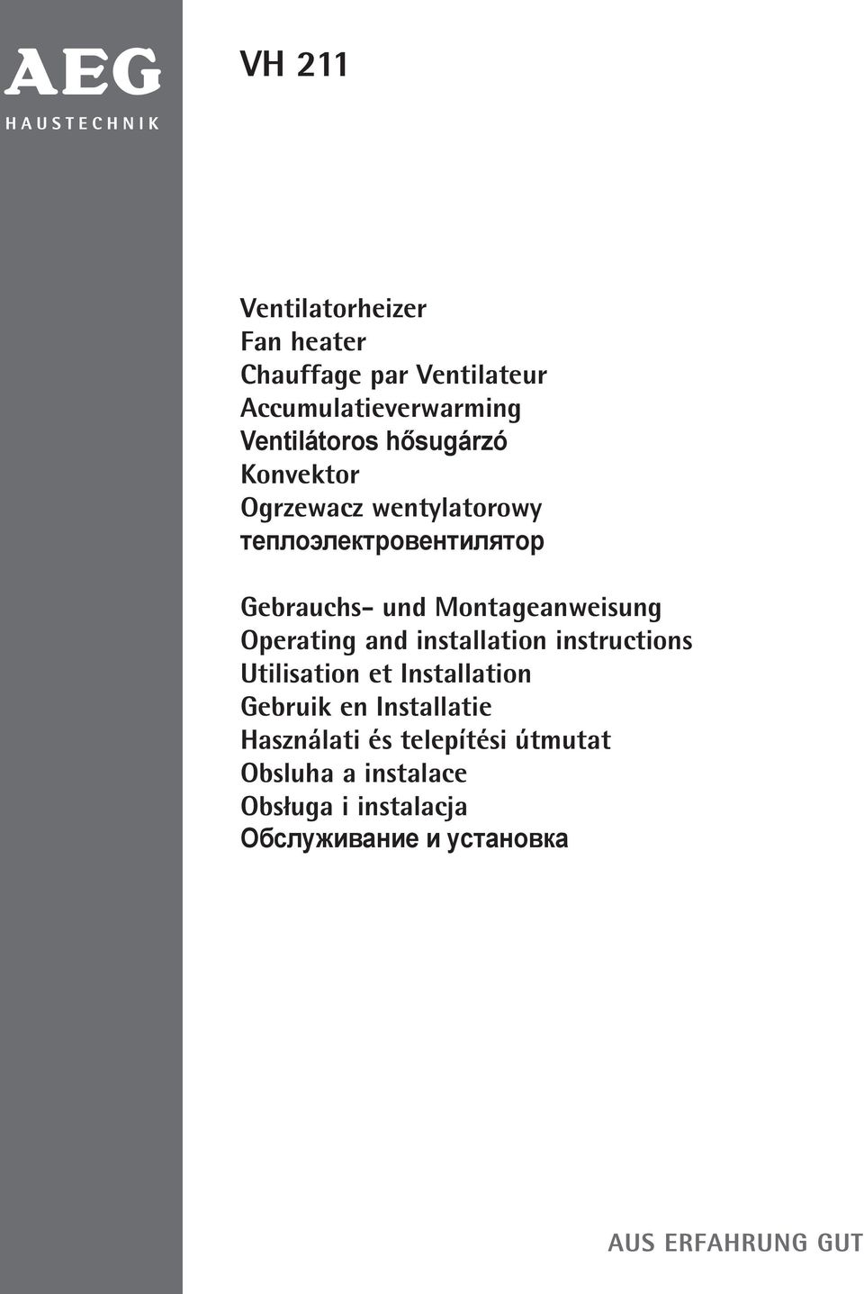 Montageanweisung Operating and installation instructions Utilisation et Installation Gebruik en