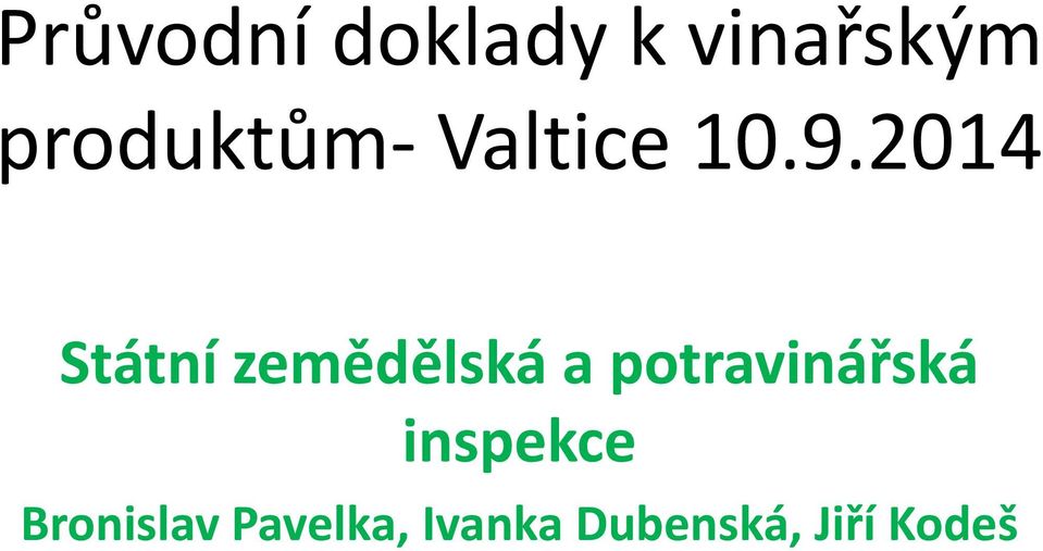 2014 Státní zemědělská a