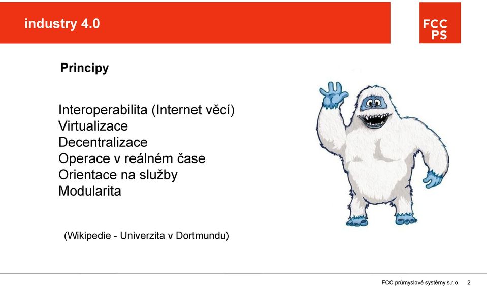 Virtualizace Decentralizace Operace v