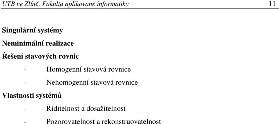 Homogenní tavová rovnice - Nehomogenní tavová rovnice