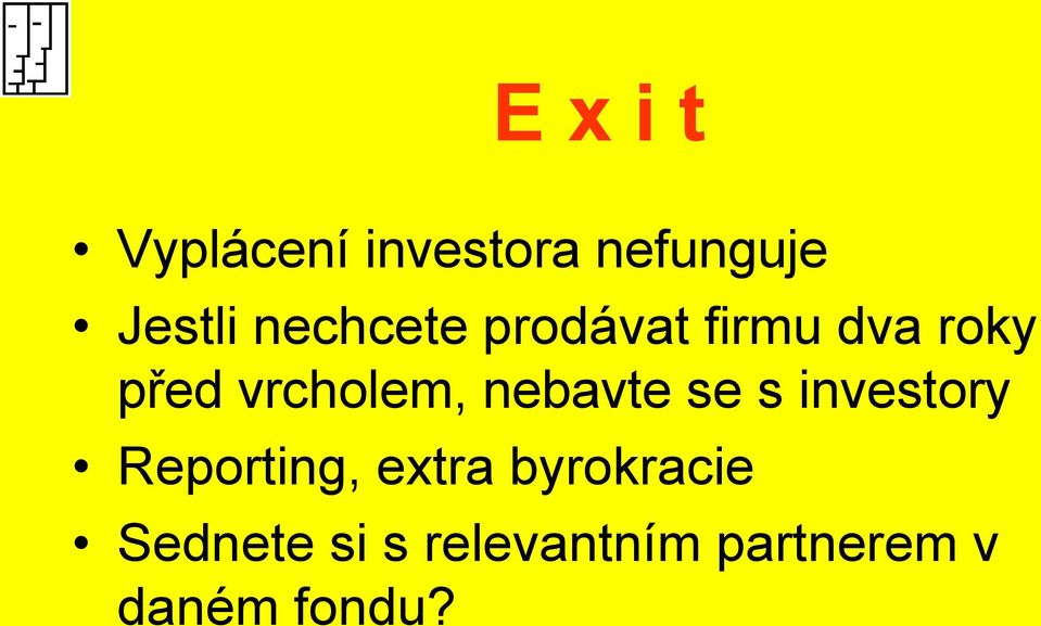 nebavte se s investory Reporting, extra