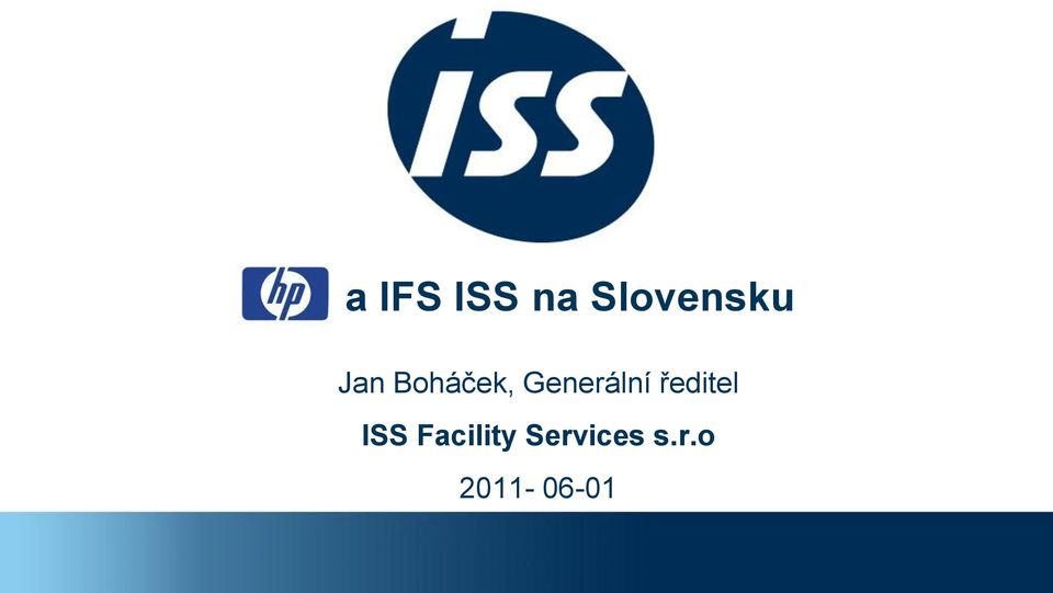 ředitel ISS Facility