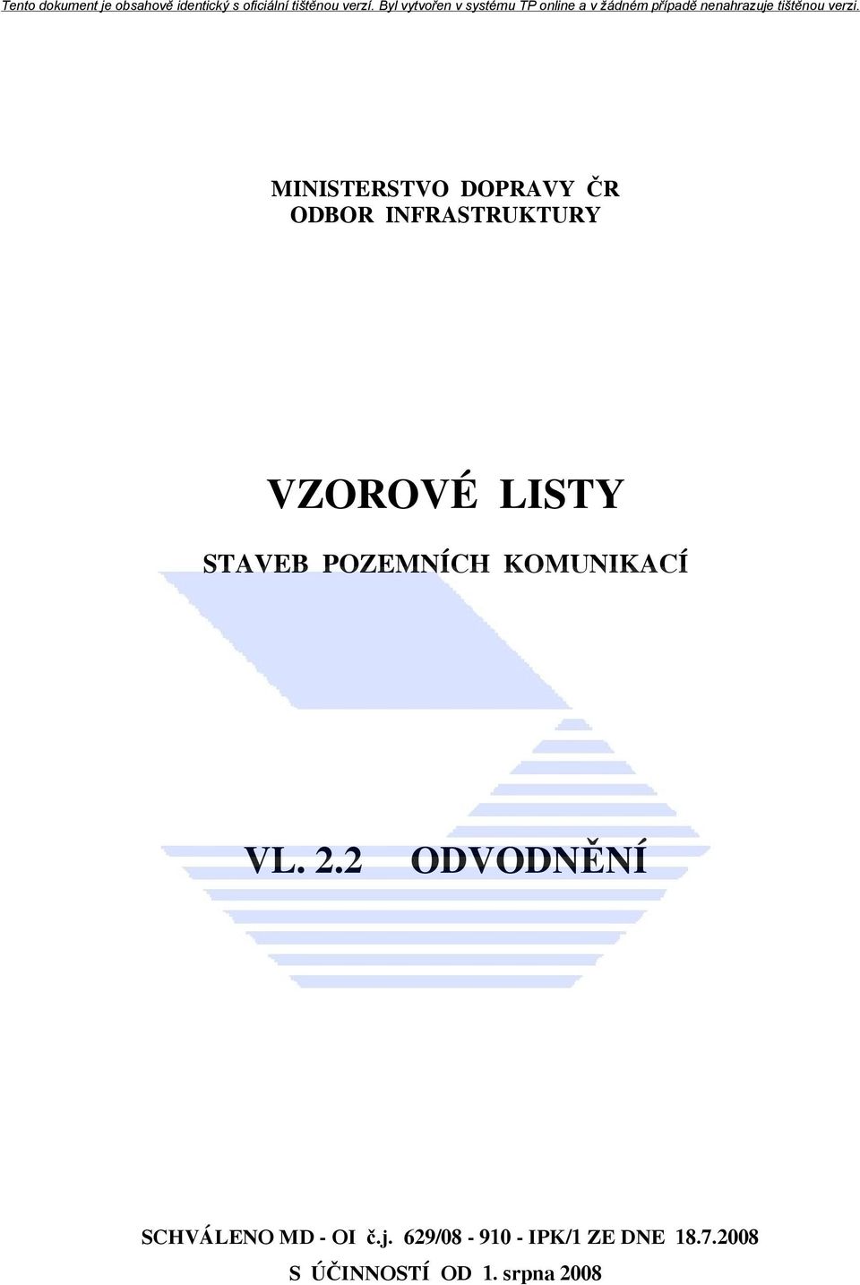 2 ODVODNĚNÍ SCHVÁLENO MD - OI č.j.