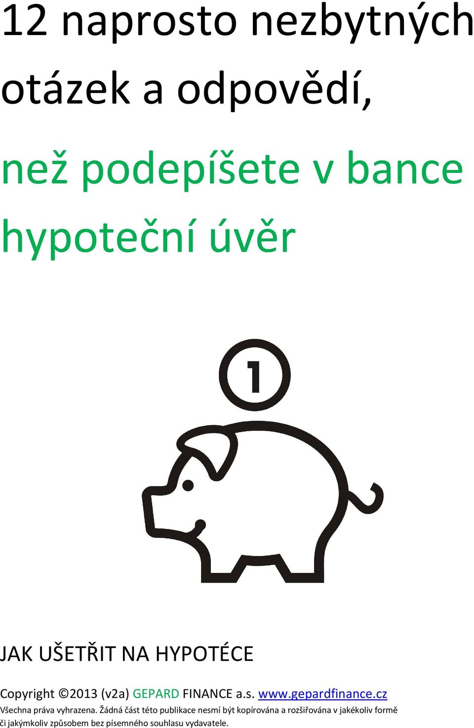 gepardfinance.cz Všechna práva vyhrazena.