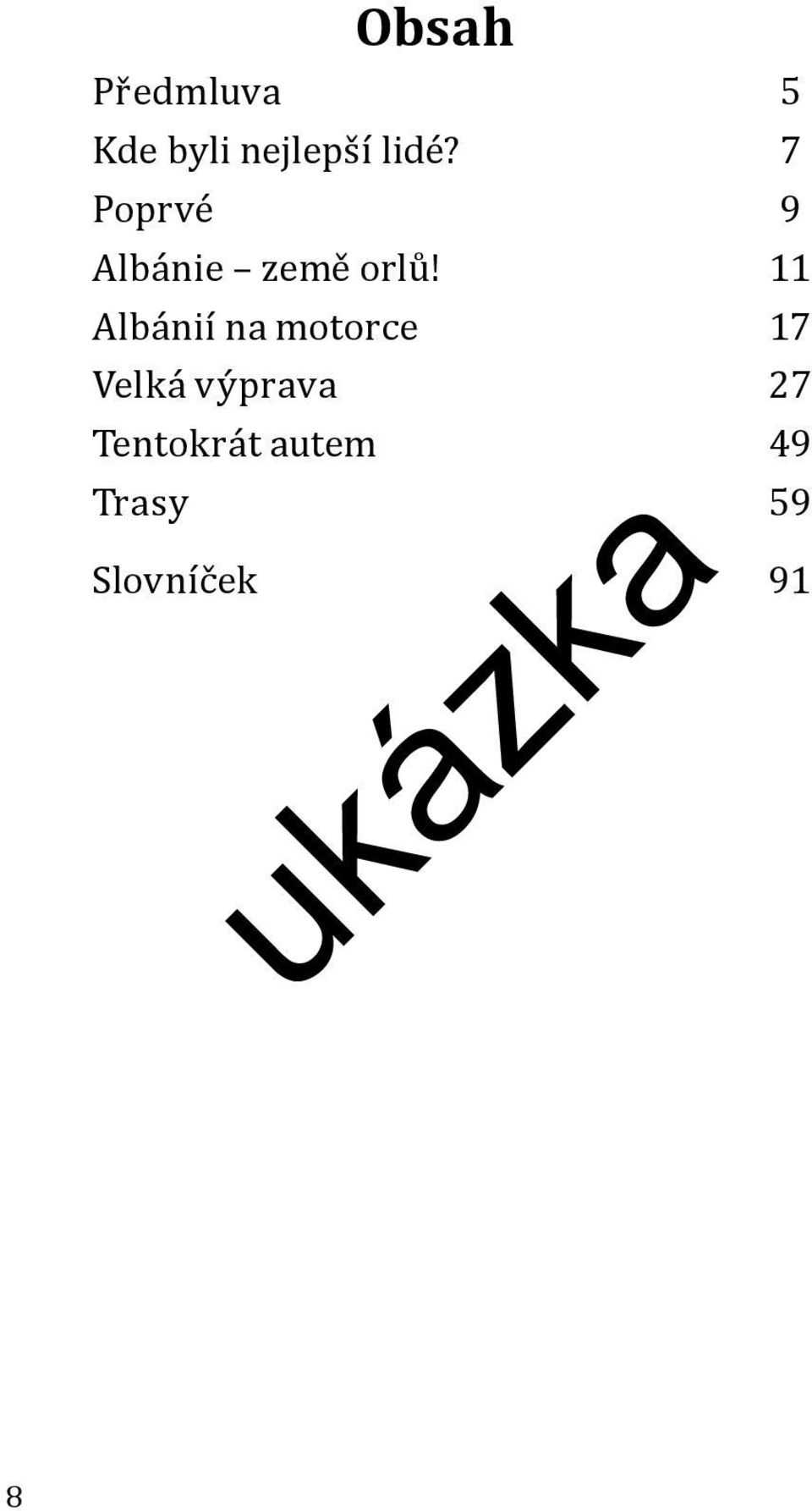 11 Albánií na motorce 17 Velká výprava