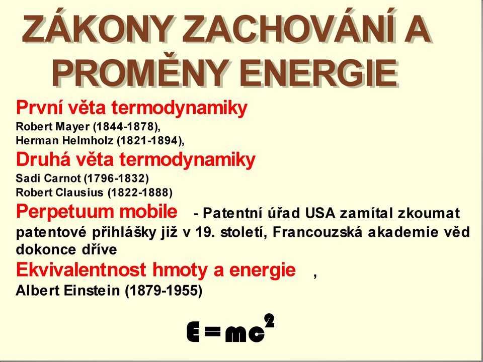 (1822-1888) Perpetuum mobile - Patentní úřad USA zamítal zkoumat patentové přihlášky již v 19.