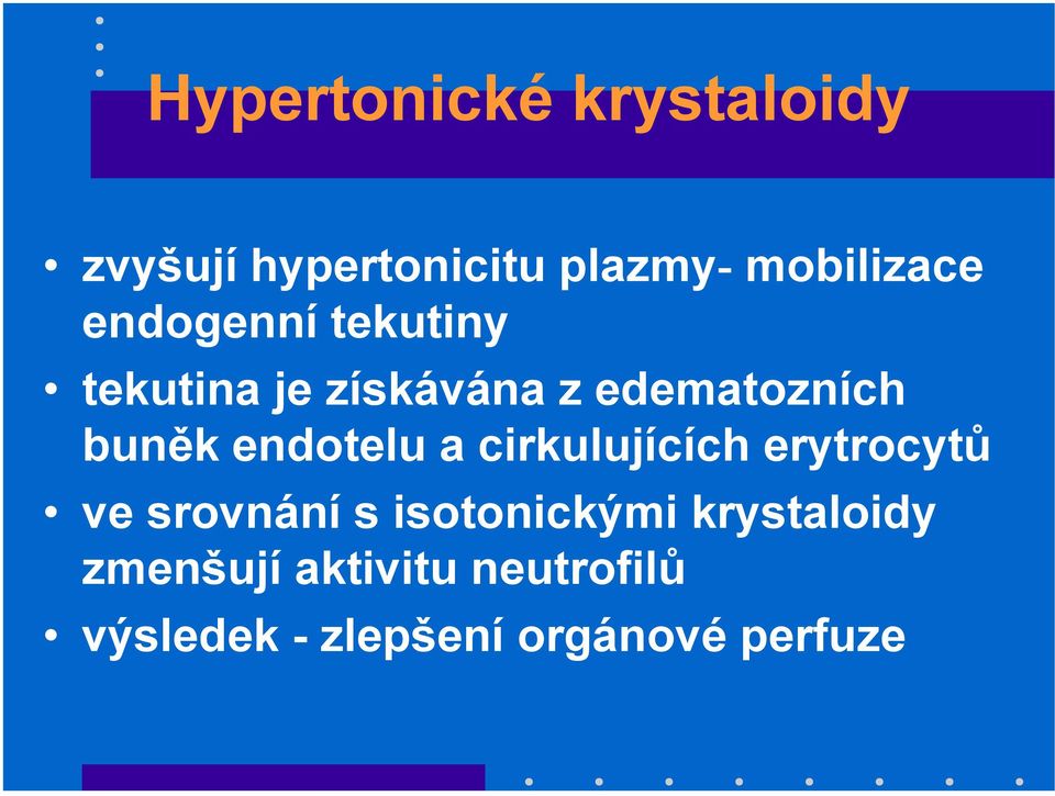 endotelu a cirkulujících erytrocytů ve srovnání s isotonickými