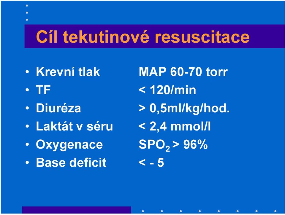 0,5ml/kg/hod.