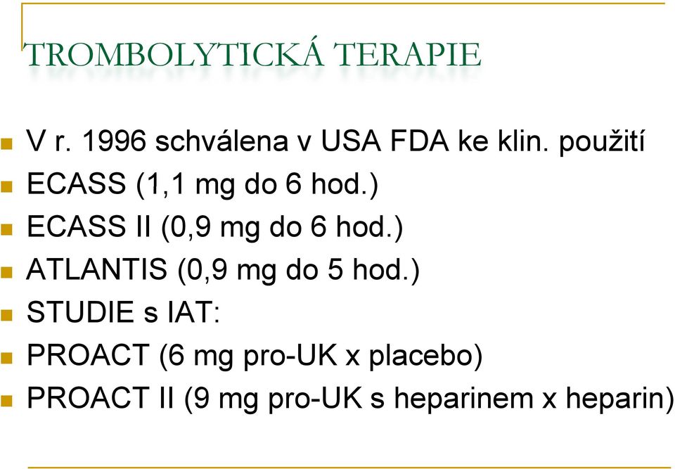 ) ATLANTIS (0,9 mg do 5 hod.