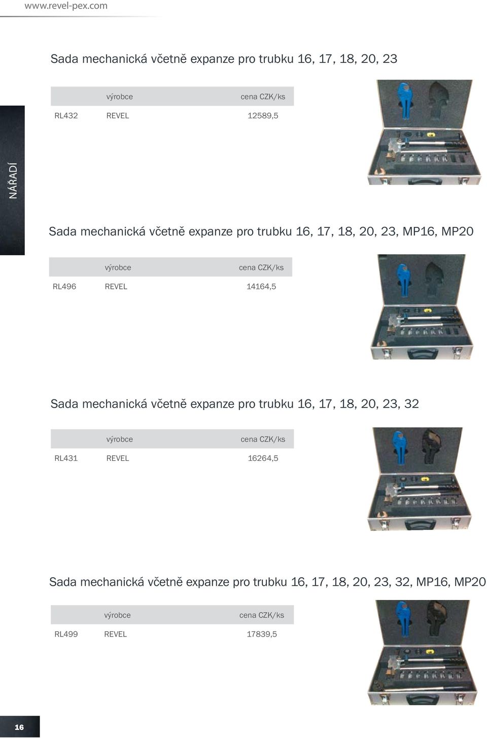 Sada mechanická včetně expanze pro trubku 16, 17, 18, 20, 23, MP16, MP20 výrobce cena CZK/ks RL496 REVEL 14164,5