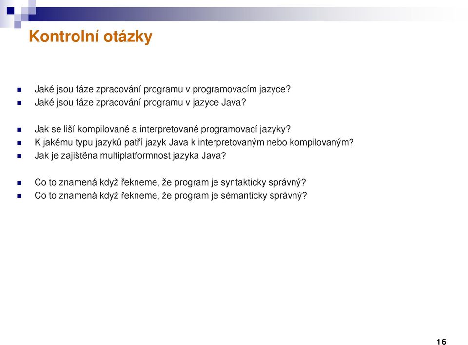 Jak se liší kompilované a interpretované programovací jazyky?