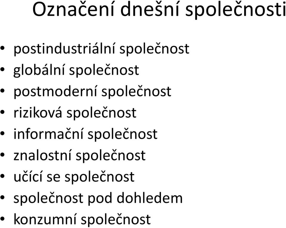 společnost informační společnost znalostní společnost