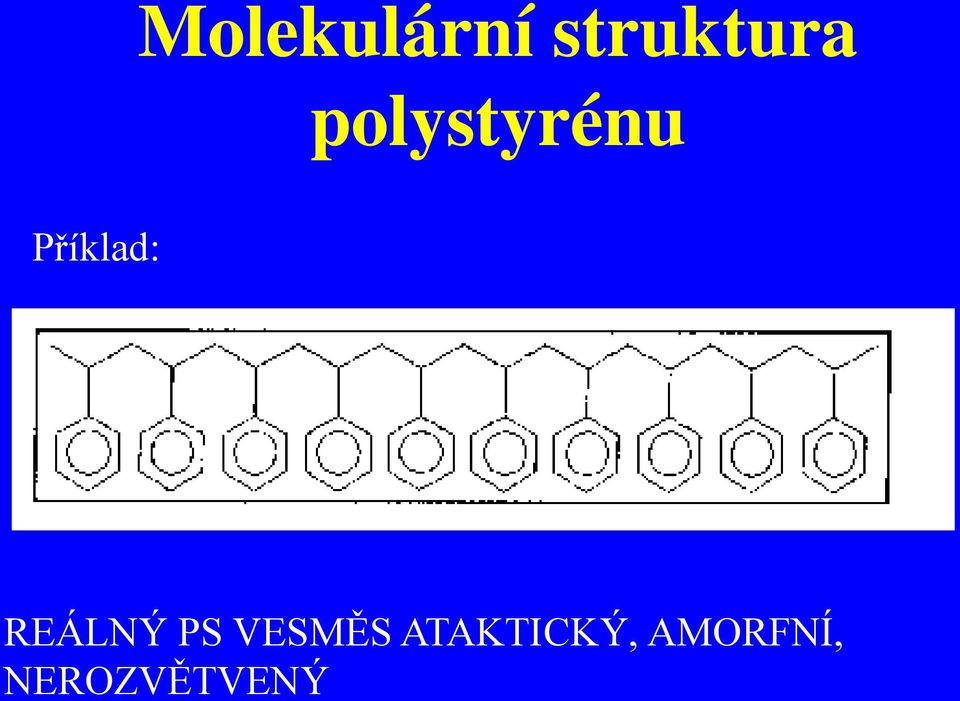 REÁLNÝ PS VESMĚS