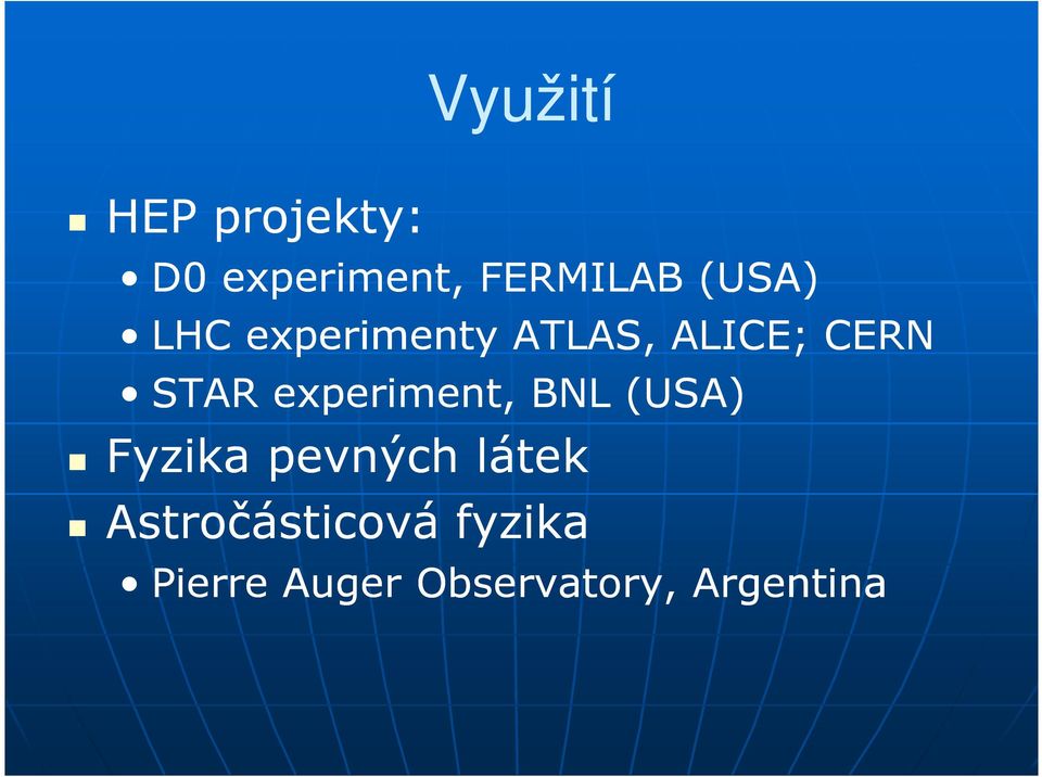 experiment, BNL (USA) Fyzika pevných látek