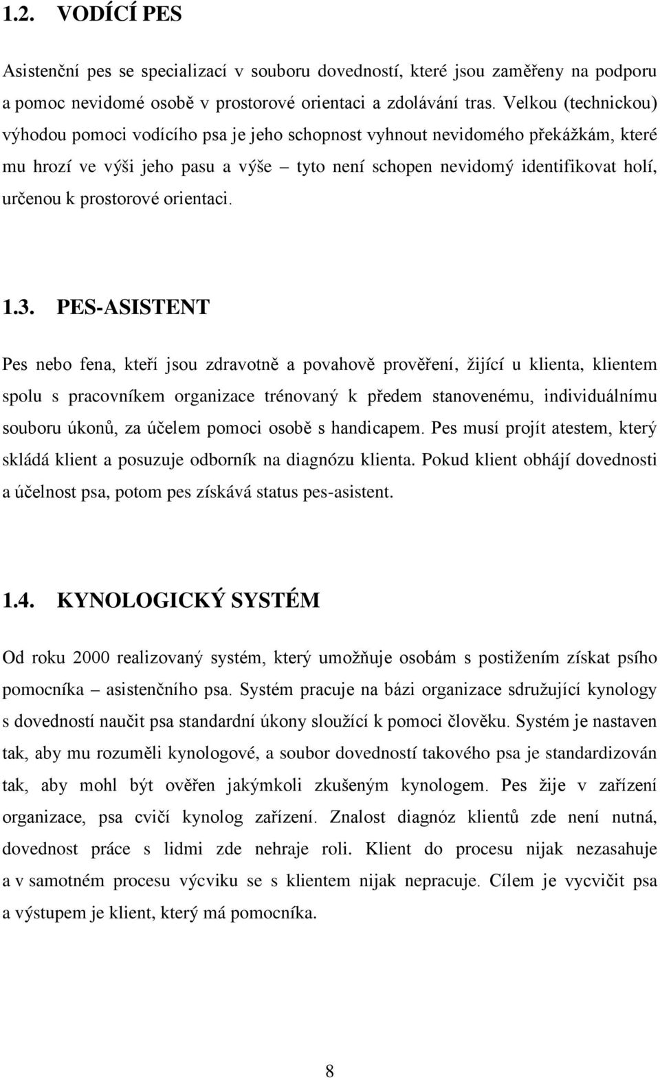 prostorové orientaci. 1.3.