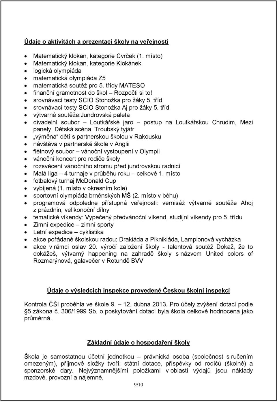 srovnávací testy SCIO Stonožka pro žáky 5. tříd srovnávací testy SCIO Stonožka Aj pro žáky 5.