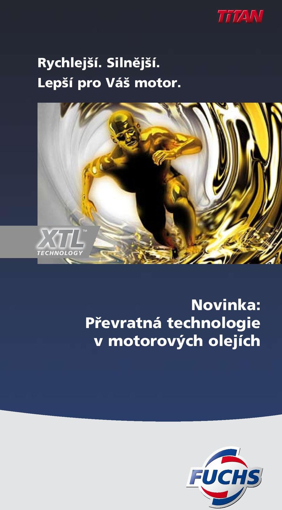 XTL TM TECHNOLOGY Novinka:
