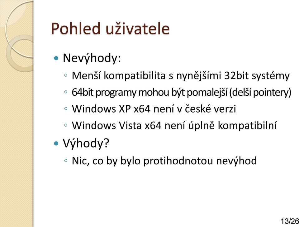 pointery) Windows XP x64 není v české verzi Windows Vista x64