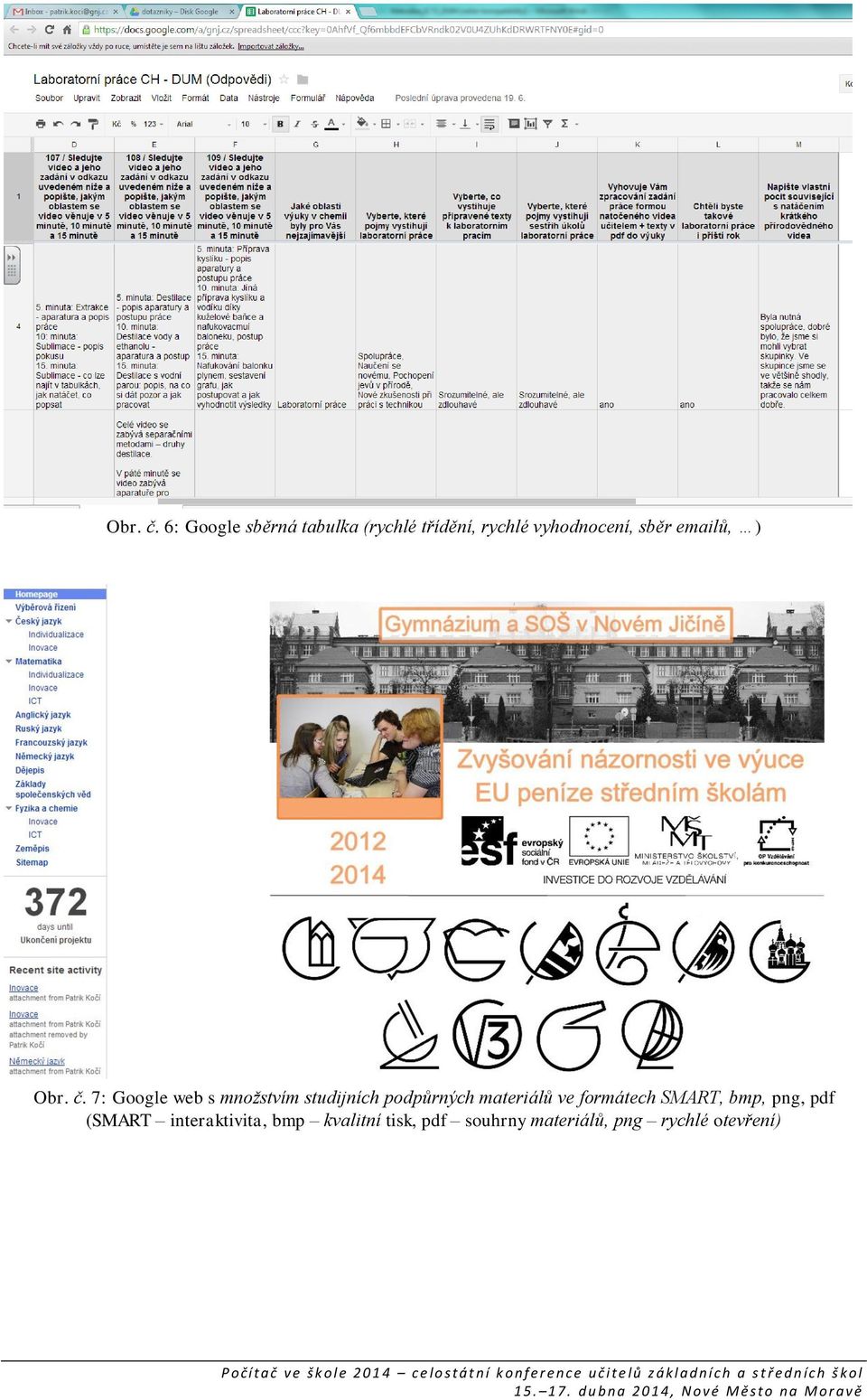 emailů, )  7: Google web s množstvím studijních podpůrných