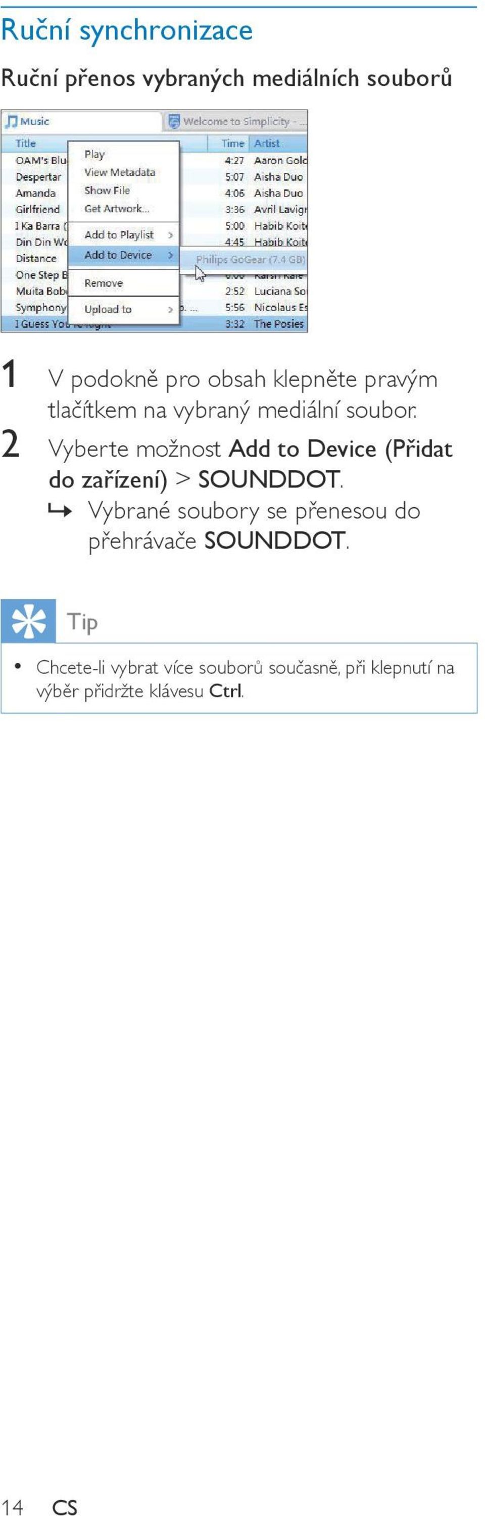 2 Vyberte možnost Add to Device (Přidat do zařízení) > SOUNDDOT.